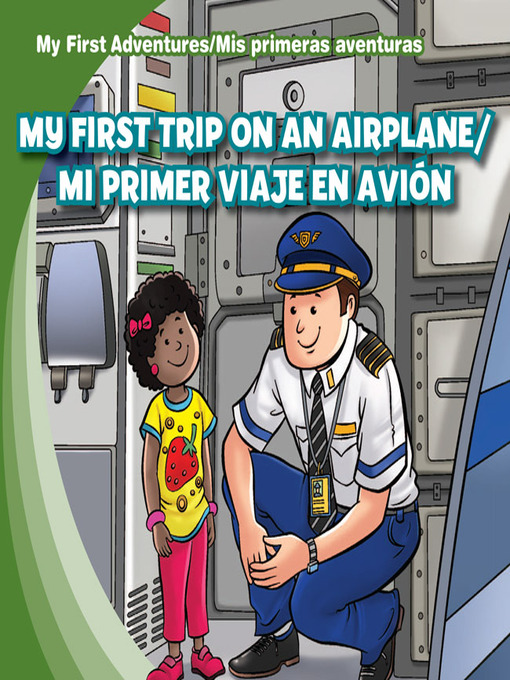 Title details for My First Trip on an Airplane /Mi primer viaje en avión by Katie Kawa - Available